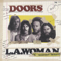 Doors - L.A. Woman: The Workshop Sessions