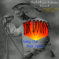 Doors - 1970.01.17 - Felt Forum Collection, Vol. 1