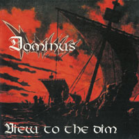 Dominus - A View To The Dim