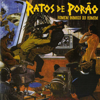 Ratos De Porao - Homem Inimigo Do Homem