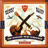 Harry Manx - In Good We Trust (with Kevin Breit)