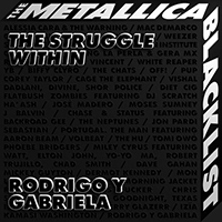 Rodrigo & Gabriela - The Struggle Within
