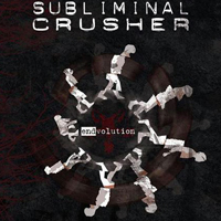 Subliminal Crusher - Endvolution