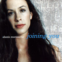 Alanis Morissette - Joining You (SP)