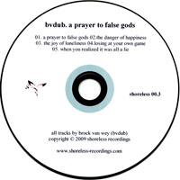 Bvdub - A Prayer To False Gods