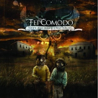 Fei Comodo - They All Have Two Faces