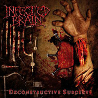 Infected Brain - Deconstructive Surgery