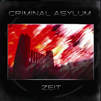Criminal Asylum - Zeit