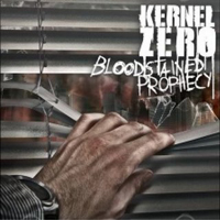 Kernel Zero - Bloodstained Prophecy