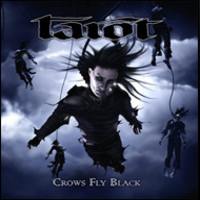 Tarot (FIN) - Crows Fly Black