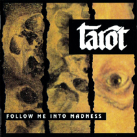 Tarot (FIN) - Follow Me Into Madness