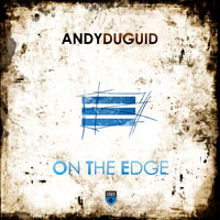 Andy Duguid - On The Edge (Single)