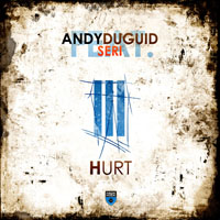 Andy Duguid - Andy Duguid feat. Seri - Hurt (Single)