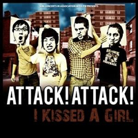 Attack Attack! - I Kissed A Girl (Katy Perry cover - Single)