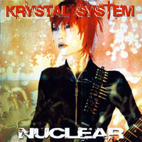 Krystal System - Nuclear, Limited Edition (CD 2)