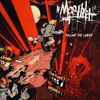 Moshpit (FRA) - Follow The Loser