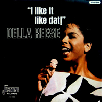 Della Reese - I Like It Like Dat!