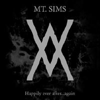 Mt. Sims - Happily Ever After...Again