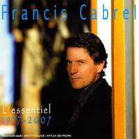 Francis Cabrel - L'Essentiel 1977-2007 (CD 1)