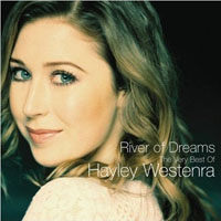 Hayley Westenra - River Of Dreams