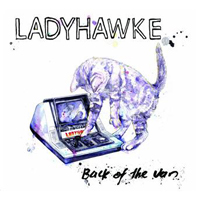 Ladyhawke - Back Of The Van (Maxi-Single)