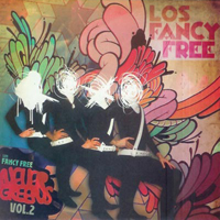 Los Fancy Free - Never Greens Vol. 2
