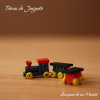 Bosques De Mi Mente - Trenes de Juguete