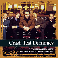 Crash Test Dummies - Collections