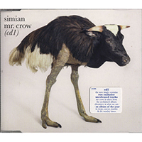 Simian - Mr. Crow (Single, D 1)