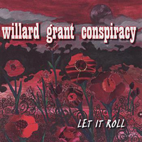 Willard Grant Conspiracy - Let It Roll