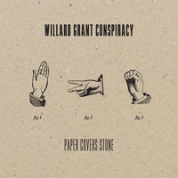 Willard Grant Conspiracy - Paper Covers Stone