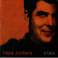 Kepa Junkera - Etxea (CD 2)