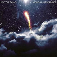 Midnight Juggernauts - Into The Galaxy Remixes (EP)