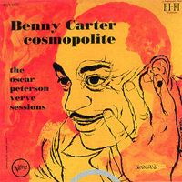 Benny Carter - Cosmopolite: The Oscar Peterson Verve Sessions