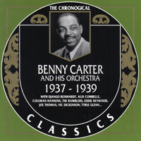 Benny Carter - Benny Carter and his Orchestra 1937-1939