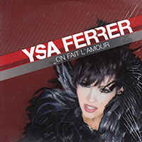 Ysa Ferrer - On Fait L'amour (CDS)