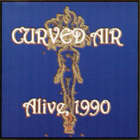 Curved Air - Alive, 1990