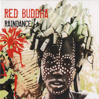 Red Buddha - Raindance