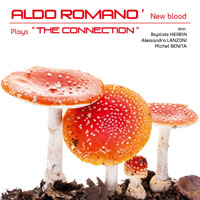 Aldo Romano - Aldo Romano' New Blood - Plays The Connection
