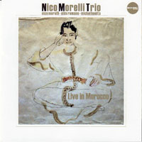 Aldo Romano - Nico Morelli Trio - Live In Morocco