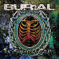 Burial (CAN) - The Shallow Grave