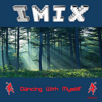 Imix - Dancing With Myself [EP]