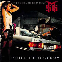 Michael Schenker Group - Built To Destroy