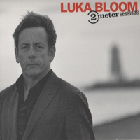 Luka Bloom - 2 Meter Sessions