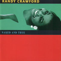 Randy Crawford - Naked And True