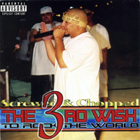 South Park Mexican - The 3rd Wish To Rock The World (Screwed & Chopped)