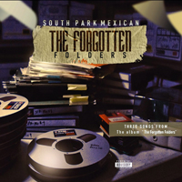 South Park Mexican - The Forgotten Folders (EP)