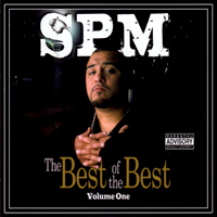 South Park Mexican - The Best Of The Best Vol. 1