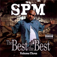 South Park Mexican - The Best Of The Best Vol. 3