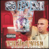 South Park Mexican - 3rd Wish To Rock The World